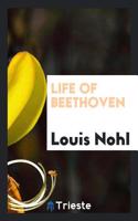 LIFE OF BEETHOVEN