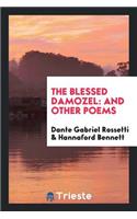 The Blessed Damozel: & Other Poems