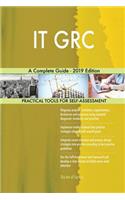 IT GRC A Complete Guide - 2019 Edition