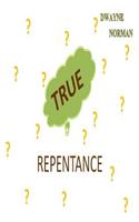 True Repentance