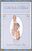 A Little Book of Childhood