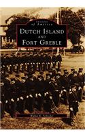 Dutch Island and Fort Greble