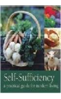 Self-Sufficiency - A Practical Guide For Modern Living