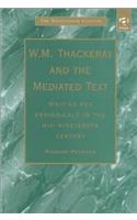 W.M. Thackeray And The Mediated Text
