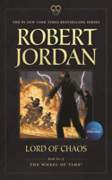 Lord of Chaos: Book Six of 'The Wheel of Time'(6 Wheel of Time)