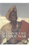 We Look Like Men of War