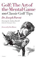 Golf: The Art of the Mental Game