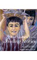 God Speaks to Us in Feeding Stories