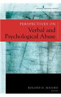 Perspectives on Verbal and Psychological Abuse