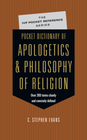 Pocket Dictionary of Apologetics & Philosophy of Religion