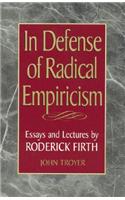 In Defense of Radical Empiricalism