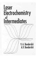 Laser Electrochemistry of Intermediates