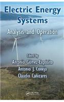 Electric Energy Systems: Analysis and Operation