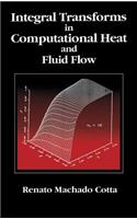 Integral Transforms in Computational Heat and Fluid Flow