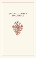 Queen Elizabeth's Englishings