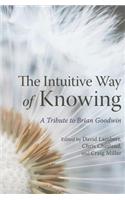 Intuitive Way of Knowing: A Tribute to Brian Goodwin