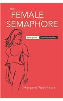 Female Semaphore