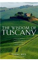 Wisdom of Tuscany