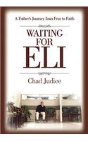 Waiting for Eli