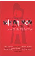 Why My Mom Anthology