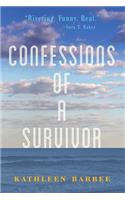 Confessions of a Survivor