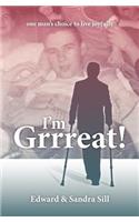 I'm Grrreat: One Man's Choice to Live Joyfully