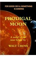 Prodigal Moon