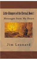 Little Glimpses of the Eternal