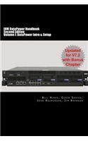 IBM DataPower Handbook Volume I: DataPower Intro & Setup: Second Edition