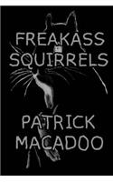 Freakass Squirrels
