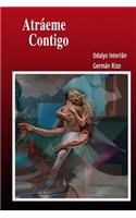 Atraeme Contigo