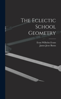 Eclectic School Geometry