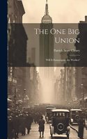one big Union