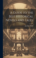 Guide to the Best Historical Novels and Tales