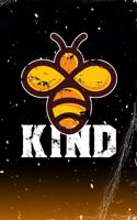 Notebook: Bee Kind - Blank Lined Journal For College Students Who Loves Bees - 6x9 inches, 120 pages - Distressed Style