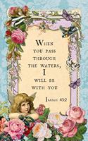 When You Pass Through The Waters, I Will Be With You: Isaiah 43:2 Sermon Notebook, Christian Prayer Journal, 6 x 9 Church Service Organizer, Inspirational Scripture Gratitude Book