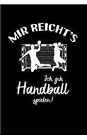 Handballer: Ich geh Handball spielen!: Notizbuch / Notizheft für Handball-Spieler-in A5 (6x9in) dotted Punktraster