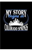 My Story Begins in Colorado Springs