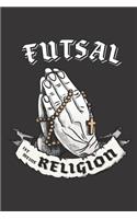 Futsal Ist Meine Religion