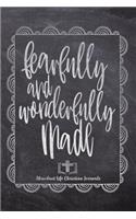Fearfully And Wonderfully Made