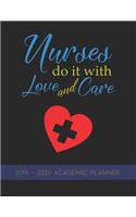Nurses Do It With Love and Care