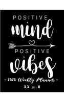 2020 Weekly Planner - Positive Mind, Positive Vibes