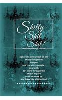 Shitty Shit Shit