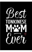 Best Tonkinese Mom Ever: Cat Mom Notebook - Blank Lined Journal for Kitty Owners & Lovers