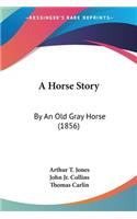 Horse Story