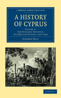 History of Cyprus - Volume 4