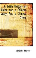 A Little History of China and a Chinese story