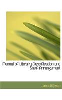 Manual of Library Classification and Shelf Arrangement