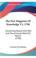 New Magazine Of Knowledge V1, 1790