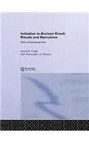 Initiation in Ancient Greek Rituals and Narratives